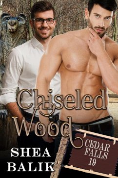 Chiseled Wood (Cedar Falls, #19) (eBook, ePUB) - Balik, Shea