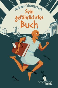 Sein gefährlichstes Buch (eBook, ePUB) - Schlotterbeck, Andreas