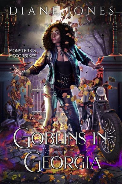Goblins in Georgia (Monsters & Motorbikes, #1) (eBook, ePUB) Goblins in Georgia (Monsters & Motorbikes, #1) (eBook, ePUB)