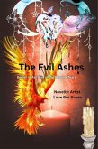 The Evil Ashes (Ember of Ash Rise of the Phoenix Tears, #5) (eBook, ePUB)