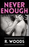 Never Enough (eBook, ePUB)