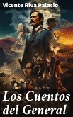 Los Cuentos del General (eBook, ePUB)