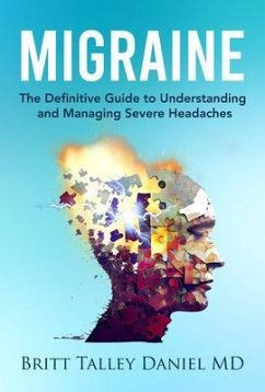 Migraine (eBook, ePUB) - Talley Daniel MD, Britt