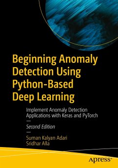 Beginning Anomaly Detection Using Python-Based Deep Learning (eBook, PDF) - Adari, Suman Kalyan; Alla, Sridhar