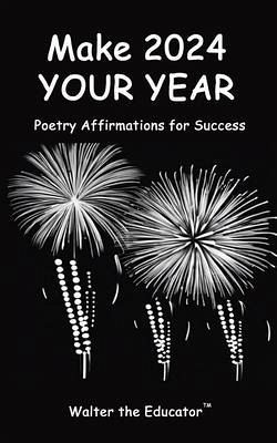 Make 2024 Your Year (eBook, ePUB)