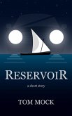 Reservoir (eBook, ePUB)