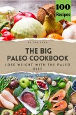 The Big Paleo Cookbook (eBook, ePUB) The Big Paleo Cookbook (eBook, ePUB)