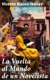 La Vuelta al Mundo de un Novelista (eBook, ePUB)