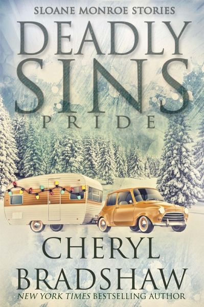 Deadly Sins: Pride (Sloane Monroe Stories, #6) (eBook, ePUB) Deadly Sins: Pride (Sloane Monroe Stories, #6) (eBook, ePUB)