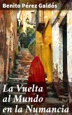 La Vuelta al Mundo en la Numancia (eBook, ePUB)