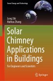 Solar Chimney Applications in Buildings (eBook, PDF)