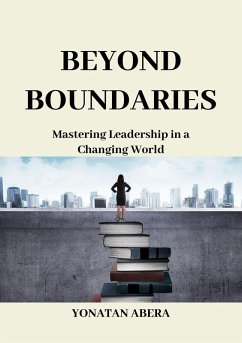 Beyond Boundaries (eBook, ePUB) - Abera, Yonatan