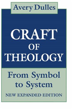 The Craft of Theology (eBook, ePUB) - Dulles, Avery