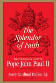 The Splendor of Faith (eBook, ePUB)