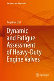 Dynamic and Fatigue Assessment of Heavy-Duty Engine Valves (eBook, PDF)