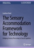 The Sensory Accommodation Framework for Technology (eBook, PDF)