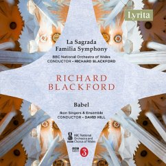 La Sagrada Família Symphony/Babel,A Cantata - Blackford,Richard/Bbc National Orchestra Of Wales