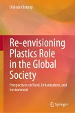 Re-envisioning Plastics Role in the Global Society (eBook, PDF)