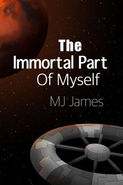 The Immortal Part of Myself (eBook, ePUB) - James, Mj