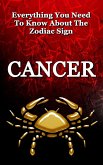 Everything You Need to Know About The Zodiac Sign Cancer (Paranormal, Astrology and Supernatural, #4) (eBook, ePUB)