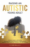 Raising an Autistic Young Adult (eBook, ePUB)