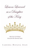Lessons Learned as a Daughter of the King (eBook, ePUB)