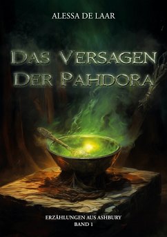 Das Versagen der Pahdora (eBook, ePUB) - de Laar, Alessa