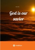 God is our savior (eBook, ePUB)