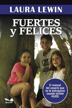 Fuertes y felices (eBook, PDF) - Lewin, Laura