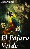 El Pájaro Verde (eBook, ePUB)