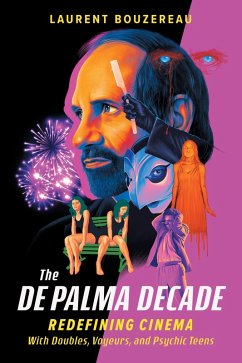 The De Palma Decade (eBook, ePUB) - Bouzereau, Laurent