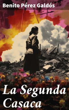 La Segunda Casaca (eBook, ePUB) - Galdós, Benito Pérez