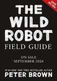 The Wild Robot Field Guide (eBook, ePUB)