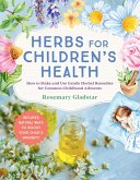 Herbs for Children's Health, 3rd Edition (eBook, ePUB)