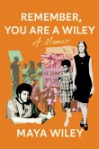 Remember, You Are a Wiley (eBook, ePUB)