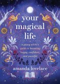 Your Magical Life (eBook, ePUB)