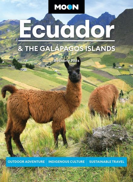 Moon Ecuador & the Galápagos Islands (eBook, ePUB) Moon Ecuador & the Galápagos Islands (eBook, ePUB)