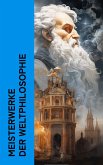 Meisterwerke der Weltphilosophie (eBook, ePUB)