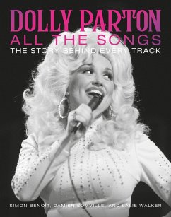 Dolly Parton All the Songs (eBook, ePUB) - Benoît, Simon; Somville, Damien; Walker, Lalie