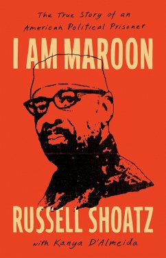 I Am Maroon (eBook, ePUB) - Shoatz, Russell