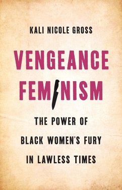 Vengeance Feminism (eBook, ePUB) - Gross, Kali