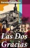 Las Dos Gracias (eBook, ePUB)