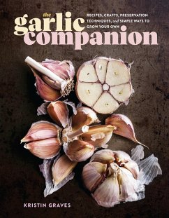 The Garlic Companion (eBook, ePUB) - Graves, Kristin