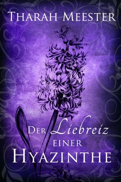 Cover Der Liebreiz einer Hyazinthe (eBook, ePUB)