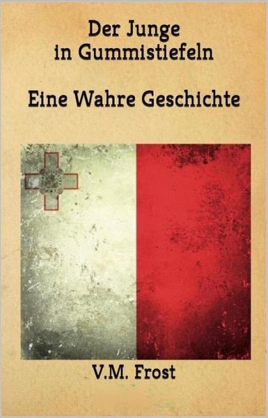 Der Junge in Gummistiefeln (eBook, ePUB)