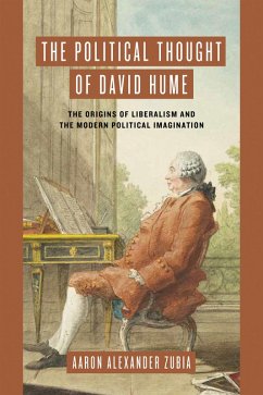 The Political Thought of David Hume (eBook, ePUB) - Zubia, Aaron Alexander