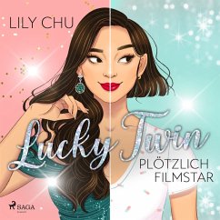 Lucky Twin - Plötzlich Filmstar (MP3-Download) - Chu, Lily