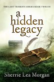 A Hidden Legacy (The Lost Trinkets Series) (eBook, ePUB)