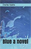 Blue a novel (eBook, ePUB) Blue a novel (eBook, ePUB)