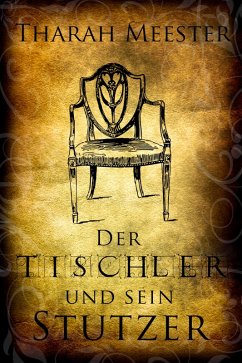 Cover Der Tischler und sein Stutzer (eBook, ePUB)